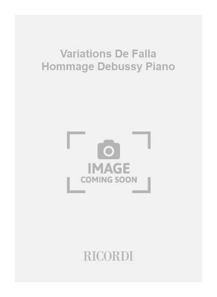Variations De Falla Hommage Debussy Piano